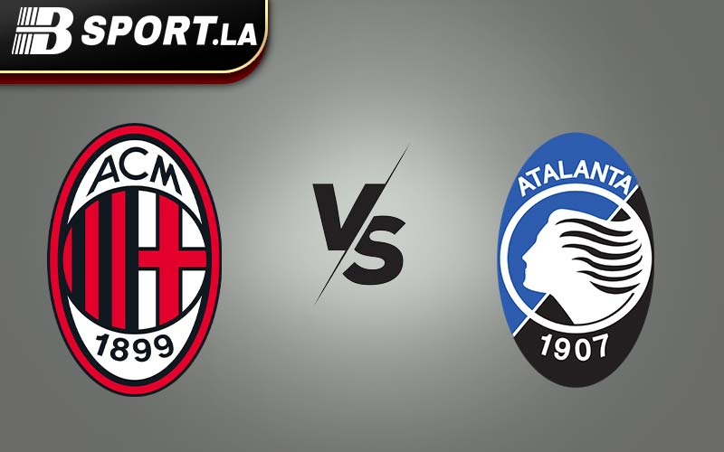 Bsport.la nhận định Milan vs Atalanta