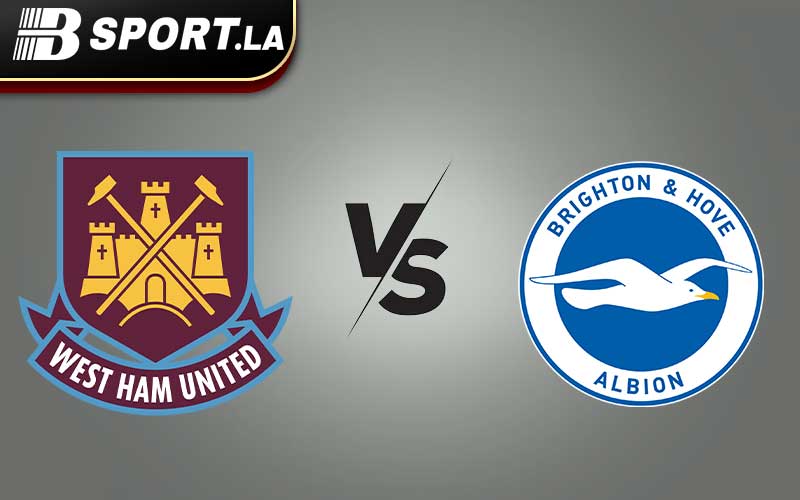 bsport.la nhận định West Ham vs Brighton