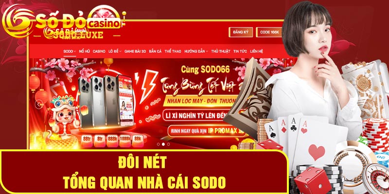 Đôi nét tổng quan nhà cái Sodo