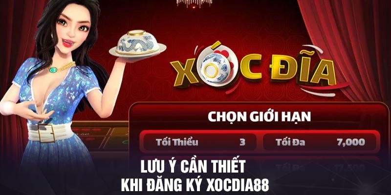 Lưu ý cần thiết khi đăng ký Xocdia88